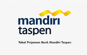 Tabel Pinjaman Bank Mandiri Taspen